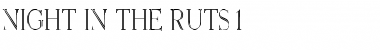 Download Night In The Ruts 1 Regular Font