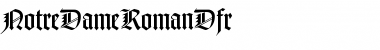 Download NotreDameRomanDfr Font