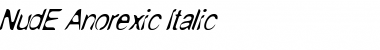 Download NudE Anorexic Italic Regular Font
