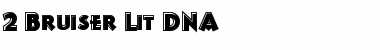 Download 2 Bruiser Lit DNA Font