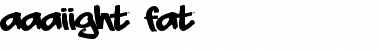 Download aaaiight! fat Font Download aaaiight! fat Font