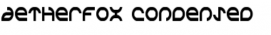 Download Aetherfox Condensed Font Download Aetherfox Condensed Font
