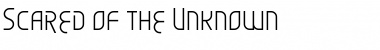 Download Scared of the Unknown Regular Font