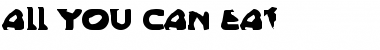 Download All You Can Eat Font Download All You Can Eat Font