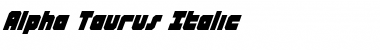 Download Alpha Taurus Italic Font