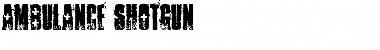 Download ambulance shotgun Font