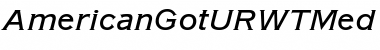Download AmericanGotURWTMed Font