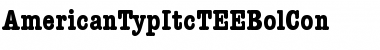 Download AmericanTypItcTEEBolCon Font