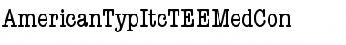 Download AmericanTypItcTEEMedCon Font