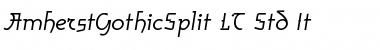 Download AmherstGothicSplit LT Std It Font