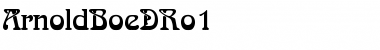 Download ArnoldBoeDRo1 Font