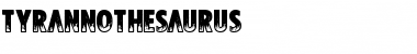 Download Tyrannothesaurus Regular Font