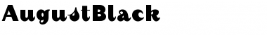 Download AugustBlack Font Download AugustBlack Font