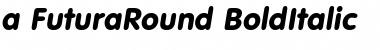 Download a_FuturaRound BoldItalic Font