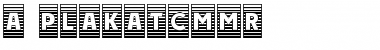 Download a_PlakatCmMr Font Download a_PlakatCmMr Font