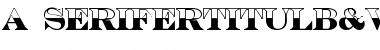 Download a_SeriferTitulB&W Font Download a_SeriferTitulB&W Font