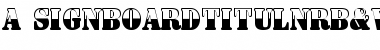 Download a_SignboardTitulNrB&W Font Download a_SignboardTitulNrB&W Font