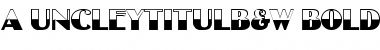 Download a_UncleyTitulB&W Font Download a_UncleyTitulB&W Font