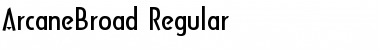 Download ArcaneBroad Font