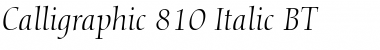 Download Calligraph810 BT Italic Font