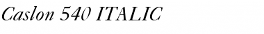 Download Caslon 540 ITALIC Font
