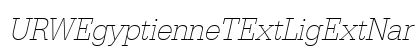 URWEgyptienneTExtLigExtNar Oblique Preview