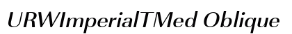URWImperialTMed Oblique Preview
