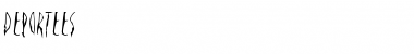Download Deportees Font Download Deportees Font