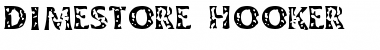 Download Dimestore Hooker Font Download Dimestore Hooker Font