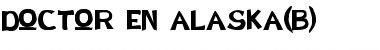Download Doctor en Alaska(b) Font Download Doctor en Alaska(b) Font