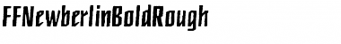 Download FFNewberlinBoldRough Regular Font