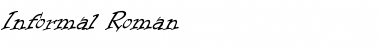Download Informal Roman Font Download Informal Roman Font
